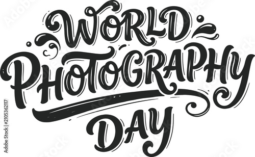 Fotografía World photography day celebration artistic hand lettering design for photographe