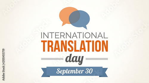 Elegant language advocacy graphic showcasing orange and slate blue speech bubbles for September thirtieth celebration.