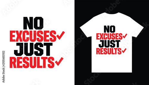 Bild auf Leinwand No Excuses Just Results Typography Shirt Design