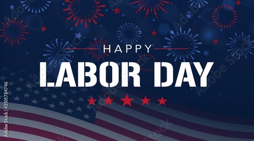 Labor Day celebration background, patriotic typography with American flag and fireworks, national holiday graphic design concept