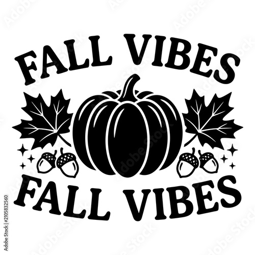 Fall vibes bold pumpkin and maple leaf typography
