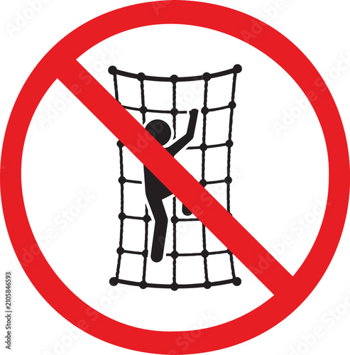 No climbing on net symbol prohibition sign for safety and warning vector illustration for public spaces and playgrounds