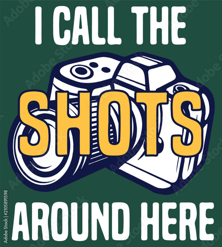 Fotografía A bold typography design featuring a camera illustration with a witty slogan for photographers