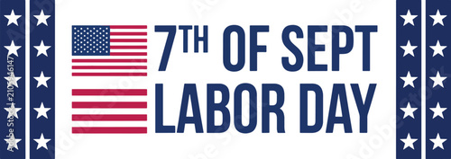 Foto Labor day holiday banner with united states flag design and september seventh da