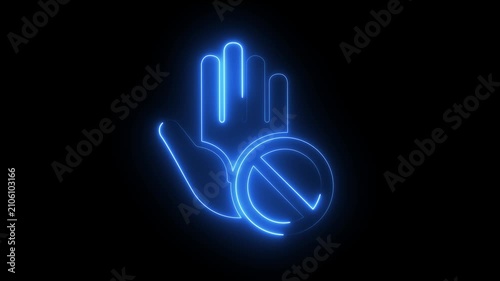 Neon glowing hand stop sign animation for security and restriction concepts