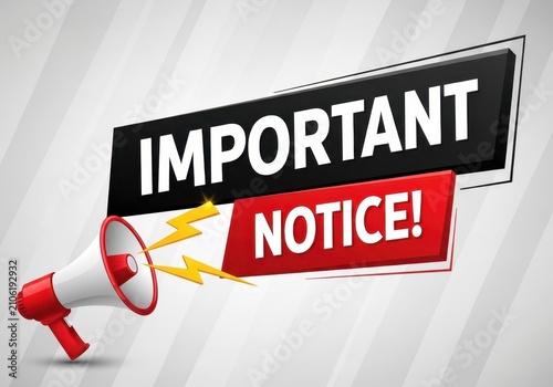Important notice announcement sign with megaphone