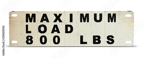 Old Maximum Load Sign