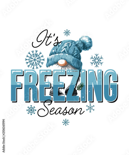 Its freezing season