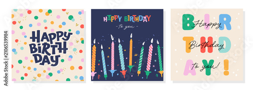 Set of lovely hand drawn birthday cards with candles, confetti and text, universal artistic templates