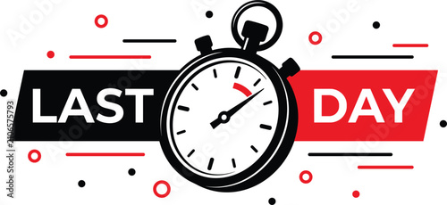 Bild auf Leinwand Last day sale vector banner with stopwatch icon for final countdown offer and ur