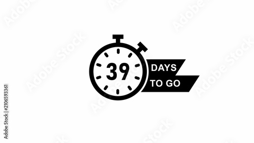 Fotografie Stopwatch icon showing 39 days to go on a white background countdown timer