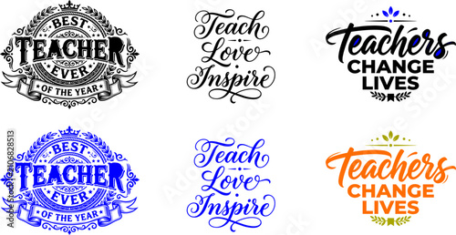 Teacher appreciation quotes collection. Educational lettering designs for school projects.