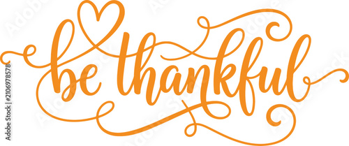 Foto Be thankful hand lettering illustration with hearts and flourishes