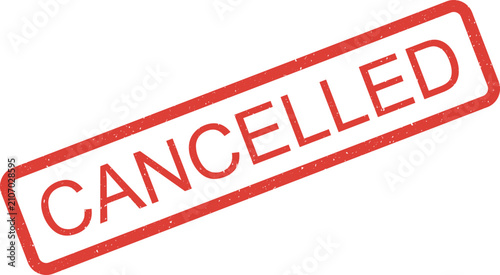 Bild auf Leinwand Striking red grunge rubber stamp indicating a cancelled status or an annulment o