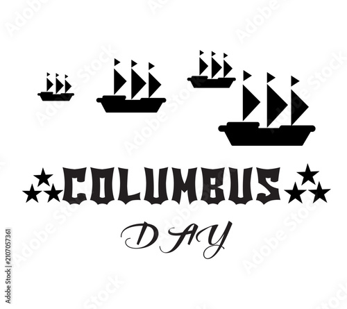 Columbus Day Celebration Vintage Sailing Ship Silhouette Patriotic Holiday Typography Design