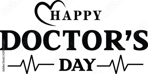 Happy Doctors Day text with heart and heartbeat celebration