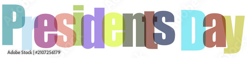 Presidents day colorful text graphic design element