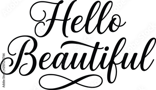 Hello friendly phrase handwritten calligraphy flourished typography script with beautiful