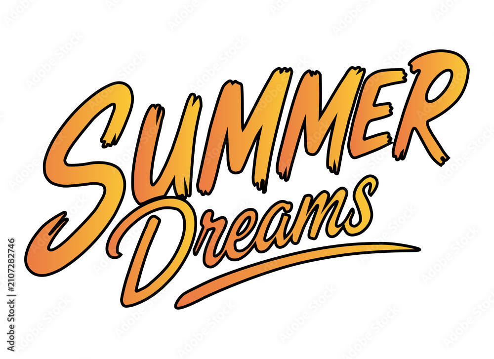Fototapeta premium Summer Dreams Typography Hand Lettering Vector Collection