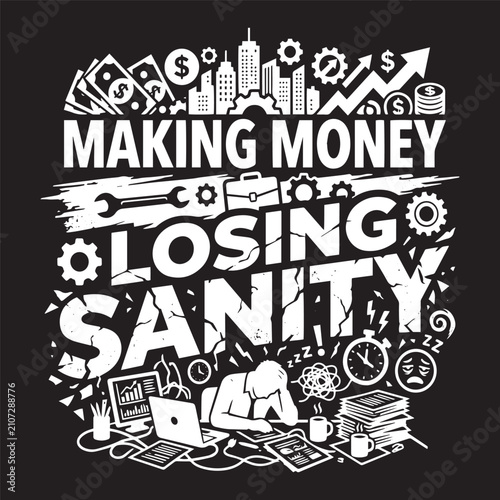 Cuadro en lienzo Making Money, Losing Sanity Typographic Vintage Retro Artwork