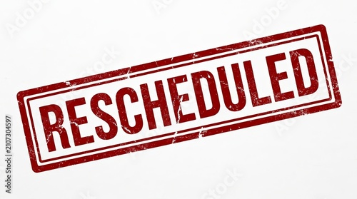 Red rubber stamp graphic stating RESCHEDULED in bold sans serif font.
