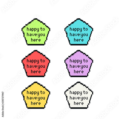 Pixel Speech Bubble Happy To Have You Here Retro 8bit Style