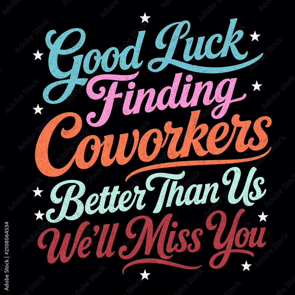 Fototapeta premium Funny and colorful typography design wishing good luck to coworkers in a playful way