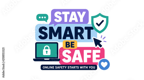 Online Safety Graphic Encourages Staying Smart And Safe.
