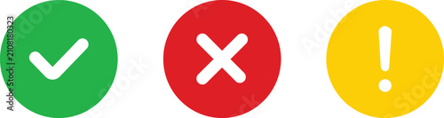 Green Check Mark Red Cross Mark and Yellow Exclamation Point Icon Set, Flat Circle Status Symbols Vector Illustration Isolated on White Background