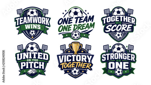 Fotografija Collection of six distinct soccer team emblems featuring motivational slogans an