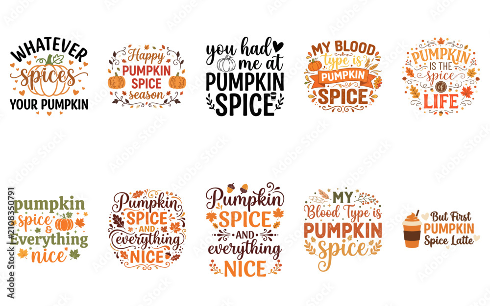 Fototapeta premium Set of pumpkin spice fall autumn season typography designs and quotes for t shirt graphics Vector