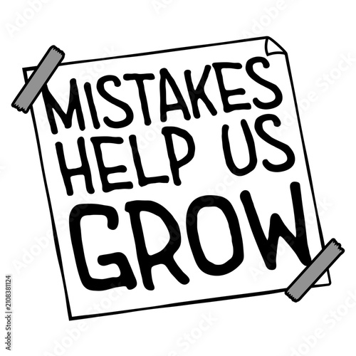 Obraz na płótnie Mistakes Help Us Grow – a honest, grounding reminder that every stumble is a step forward in disguise