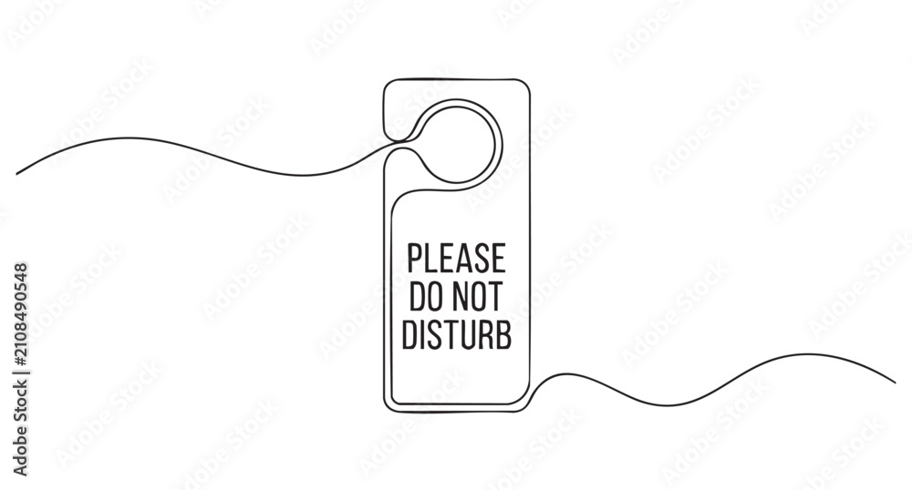 Obraz premium Minimalist Continuous Line Drawing of Please Do Not Disturb Hotel Door Hanger Sign with Elegant Flowing Waves in Black and White Vector Graphic Style