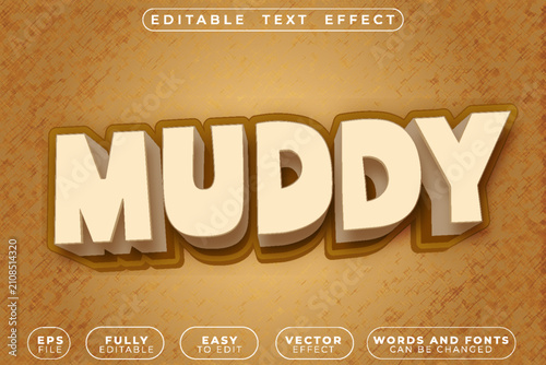  Muddy Mud Dirt Grunge Earth Swamp Wet Messy Outdoor Typography Lettering Alphabet Graphic Vector Fully Editable Smart Object Text Effect