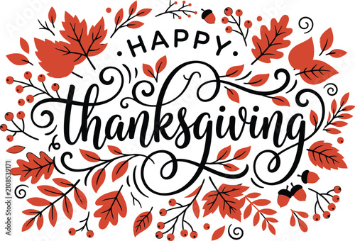 Happy thanksgiving greeting card design with elegant black calligraphy surrounded by colorful autumn leaves and berries