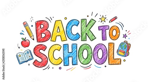 Back to school colorful text design. Hand drawn education lettering with supplies icons.