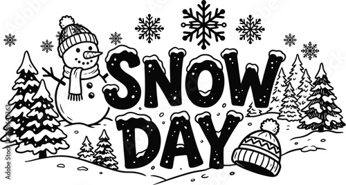 Photos Snow day lettering with snowman pine trees and winter hat black and white