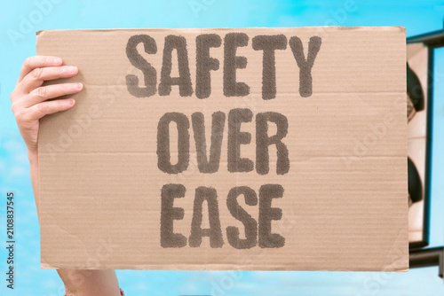 Foto "Safety Over Ease" Protection matters more than convenience