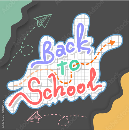 Creative Back to School typography vector design featuring colorful handwritten text on grid paper, paper airplanes, and dark grey paper cut layered background. Ideal for educational promo banners, po