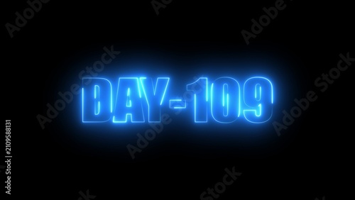 Foto Glowing blue neon text reading day-109 isolated on a solid black background, dig