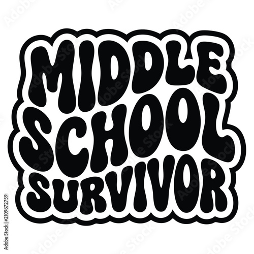 Canvastavla Middle school survivor typography graphic with survivor education typography let