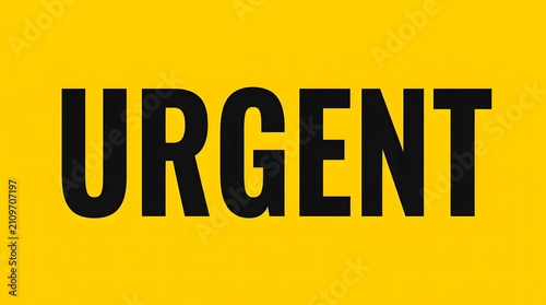 Bold Black Text Urgent on Bright Yellow Background