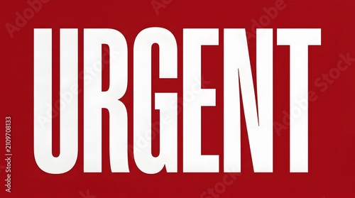 Bold Red Urgent Text on White Background