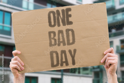 Cuadro en lienzo "One Bad Day" Harm usually comes from repetition, not a single event