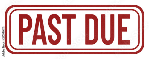 Фотография Red PAST DUE ink stamp with a distressed double rectangular border, isolated on a transparent background for overdue invoices, payments, and account notices