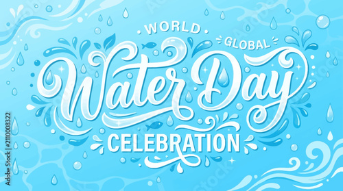 Foto A vibrant blue illustration celebrating World Global Water Day with elegant white typography, water ripples, splashes, and droplets, conveying a message of environmental awareness