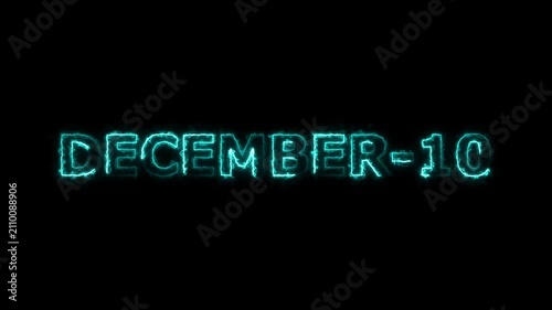 December 10 Glowing Neon Text Animation on Black Background 4K Video.