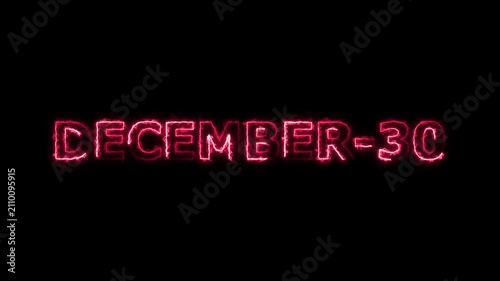 December 30 Glowing Neon Text Animation on Black Background 4K Video.