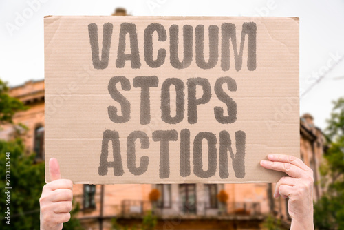 Принти на полотні "Vacuum Stops Action" No one moves first