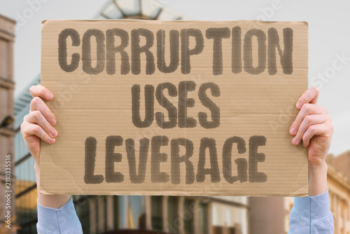 Canvastavla "Corruption Uses Leverage" Wrongdoing relies on influence, not force